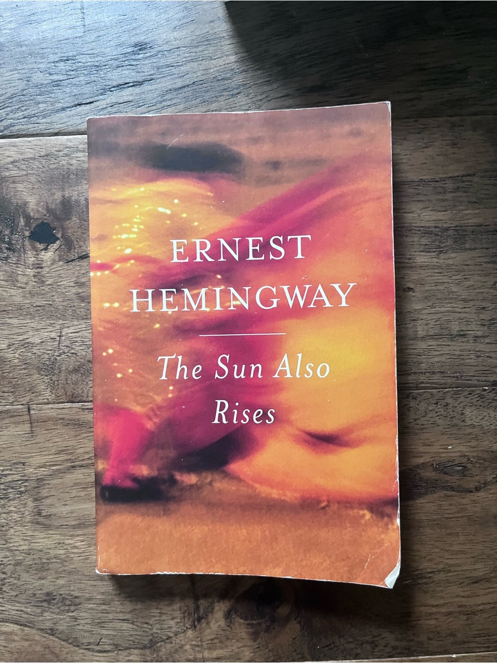 The Sun Also Rises by Earnest Hemingway